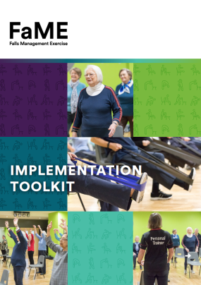 Falls Management Exercise (FaME) Implementation Toolkit